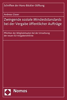 Zwingende soziale Mindeststandards bei der Vergabe öffentlicher Aufträge