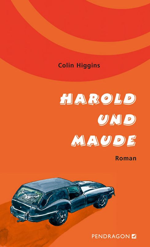 Harold und Maude. Roman