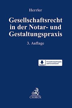 Gesellschaftsrecht in der Notar- und Gestaltungspraxis