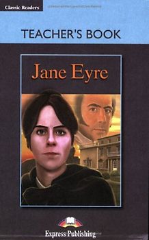 Express Publishing ELT Readers - Level 4 / Jane Eyre - Teacher's Book