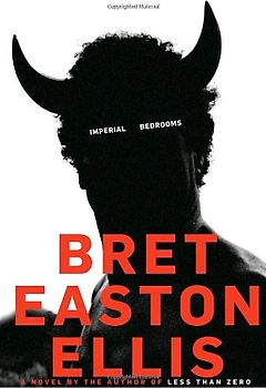 Imperial Bedrooms - Bret Easton Ellis