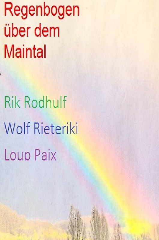 Regenbogen über dem Maintal