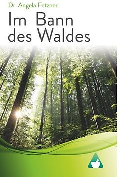 Im Bann des Waldes