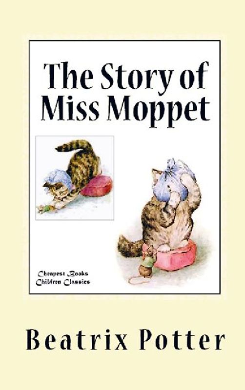 The Story of Miss Moppet