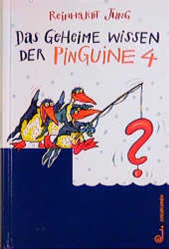 Das geheime Wissen der Pinguine