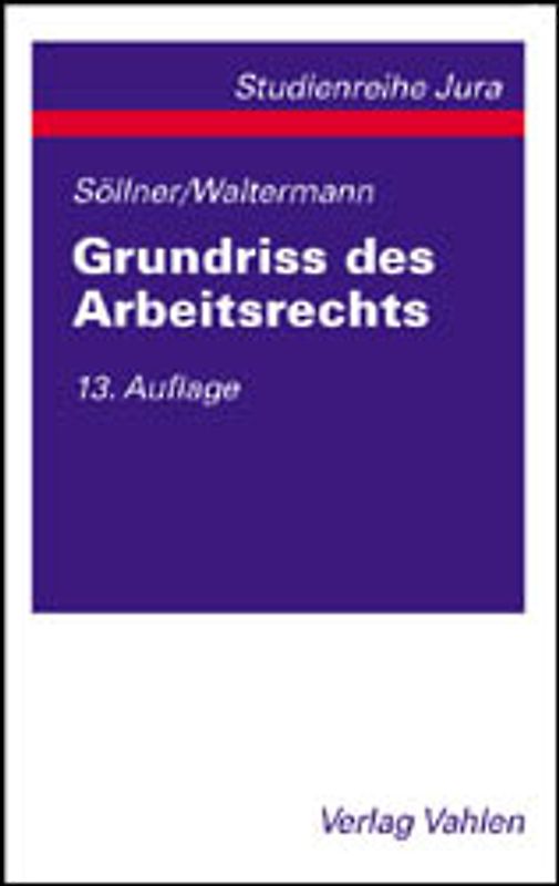 Grundriss des Arbeitsrechts