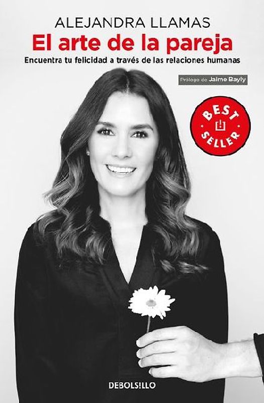 El Arte de la Pareja: Encuentra Tu Felicidad a Través de Las Relaciones Humanas / The Art of the Couple