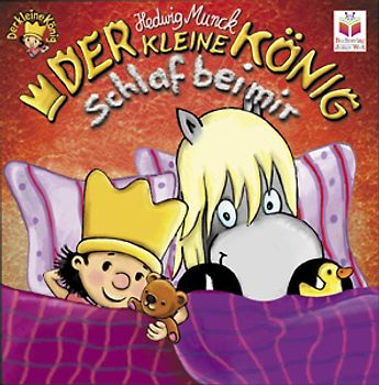 Der kleine König. Schlaf bei mir