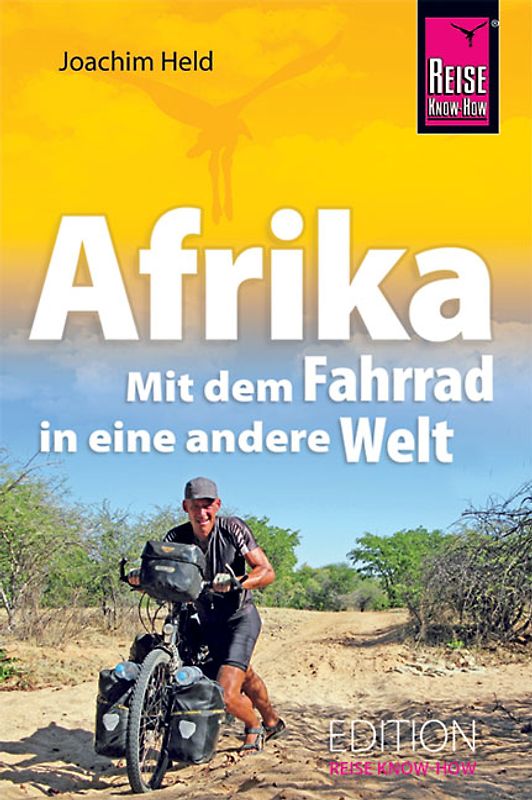 Afrika - Mit dem Fahrrad in eine andere Welt