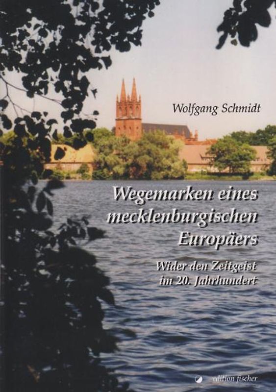 Wege eines mecklenburgischen Europäers