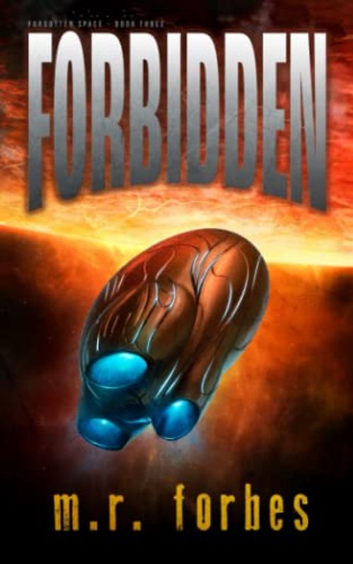 Forbidden (Forgotten Space, Band 3)
