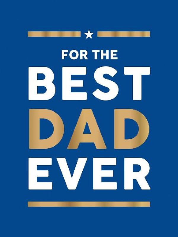 For the Best Dad Ever