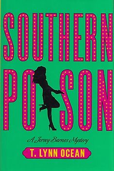 Southern Poison: A Jersey Barnes Mysteries - T. Lynn Ocean [Hardcover]