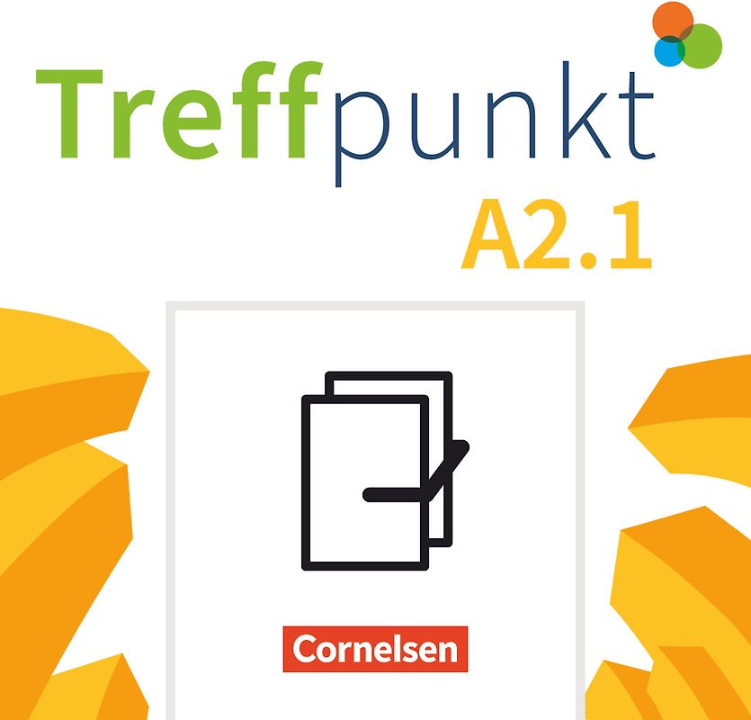 Treffpunkt - Deutsch für die Integration - Allgemeine Ausgabe – Deutsch als Zweitsprache für Alltag und Beruf - A2: Teilband 1