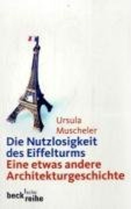 Die Nutzlosigkeit des Eiffelturms