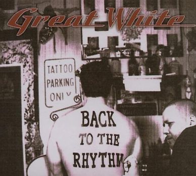 Great White - Back to the Rhythm