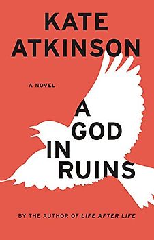 A God in Ruins: A Novel (Todd Family) - Atkinson, Kate