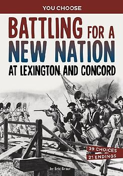 Battling for a New Nation at Lexington and Concord