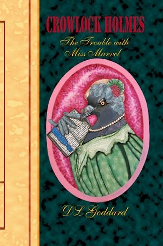 CROWLOCK Holmes: The Trouble with Miss Marvel