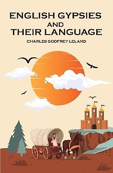English Gypsies and Their Language