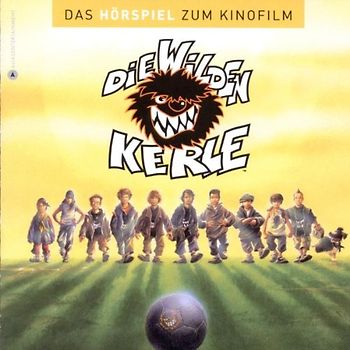 Various - Die Wilden Kerle 1 (Hörspiel)