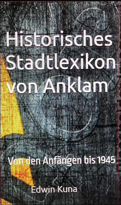 Historisches Stadtlexikon von Anklam