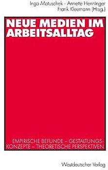Neue Medien im Arbeitsalltag