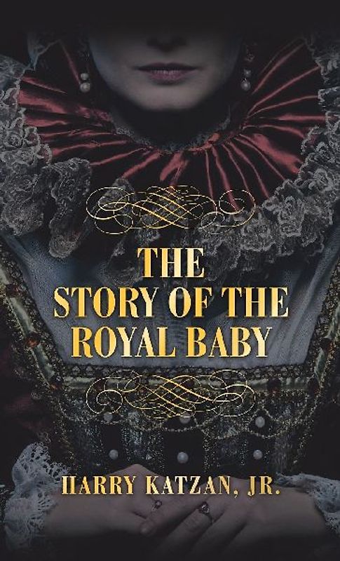 THE STORY  of THE ROYAL BABY
