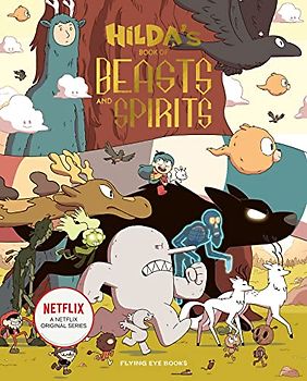 Hilda's Book of Beasts and Spirits (Hilda Series)