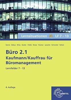 Büro 2.1, Lernsituationen XL, Lernfelder 7 - 13