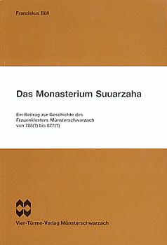 Das Monasterium Suuarzaha