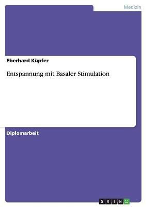 Entspannung mit Basaler Stimulation