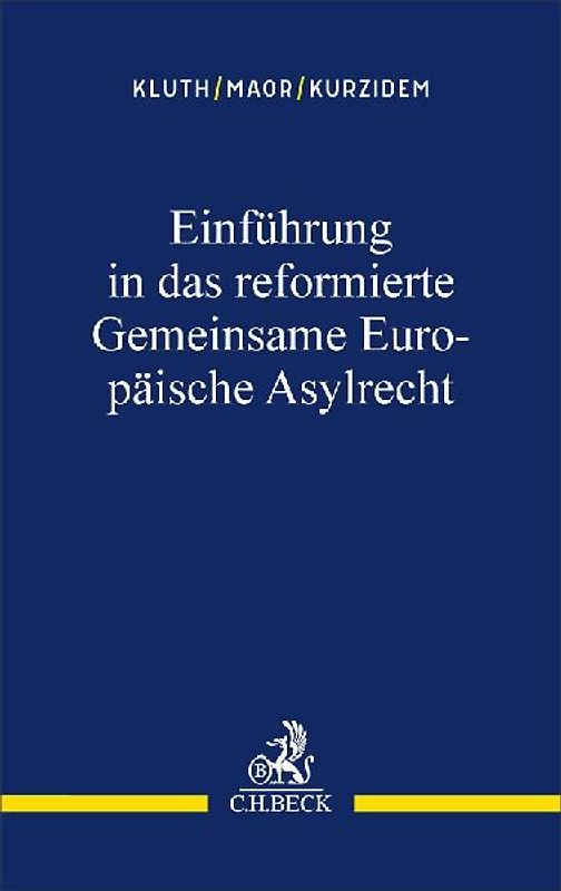 Einführung in das reformierte Gemeinsame Europäische Asylrecht