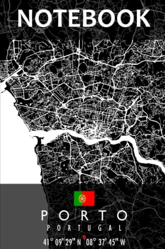 Notebook: PORTO MAP PORTUGAL Notebook | Great Personalized Gift for Writing, Jotting your favorite travel moments, Taking Notes, and Brainstorming ideas for Men, Women, Boys and Girls of all ages