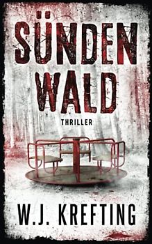 Sündenwald: Thriller