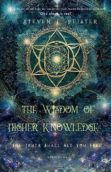 The Wisdom of Higher Knowledge
