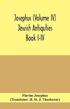 Josephus (Volume IV) Jewish Antiquties Book I-Iv