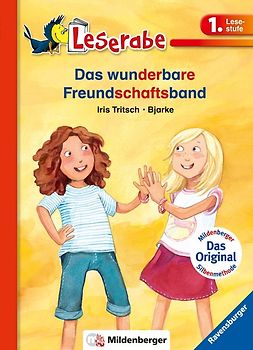 Leserabe mit Mildenberger Silbenmethode - Das wunderbare Freundschaftsband