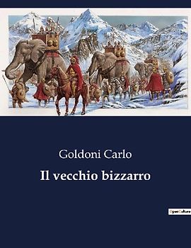Il vecchio bizzarro