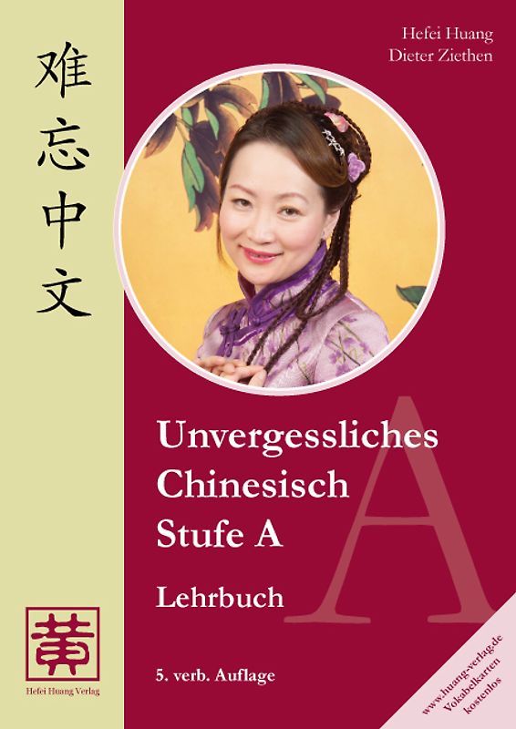 Unvergessliches Chinesisch, Stufe A