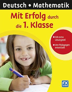 Mit Erfolg durch die 1. Klasse