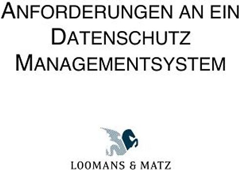 Anforderungen an ein Datenschutz Managementsystem