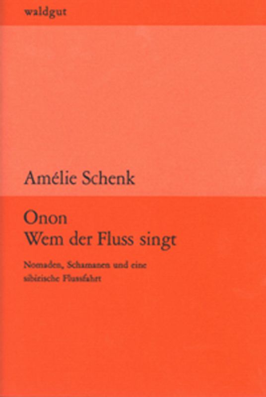 Onon - Wem der Fluss singt