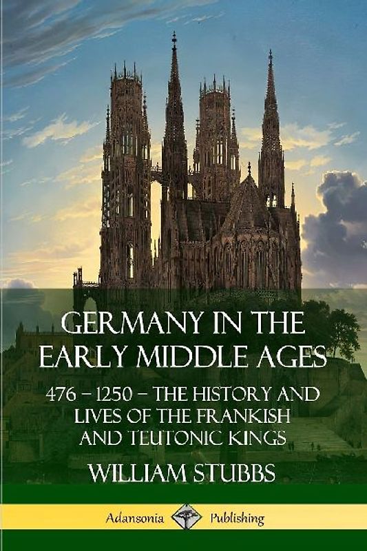 Germany in the Early Middle Ages