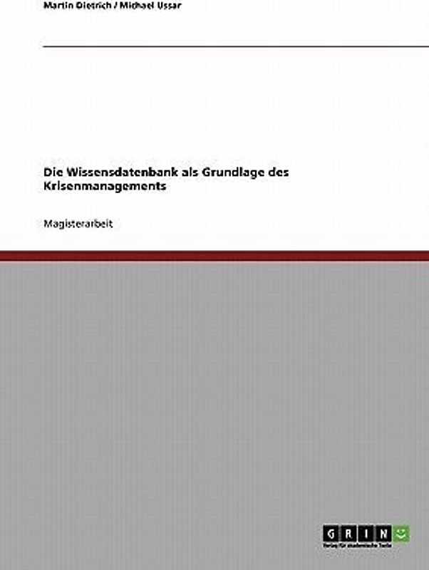 Die Wissensdatenbank als Grundlage des Krisenmanagements