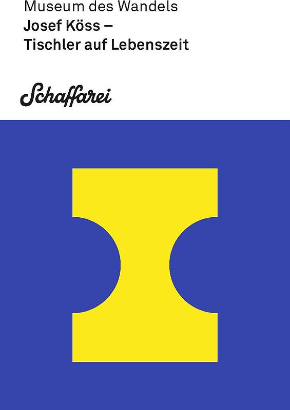 Josef Köss – Tischler auf Lebenszeit