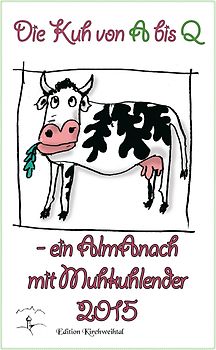 Die Kuh von A bis Q