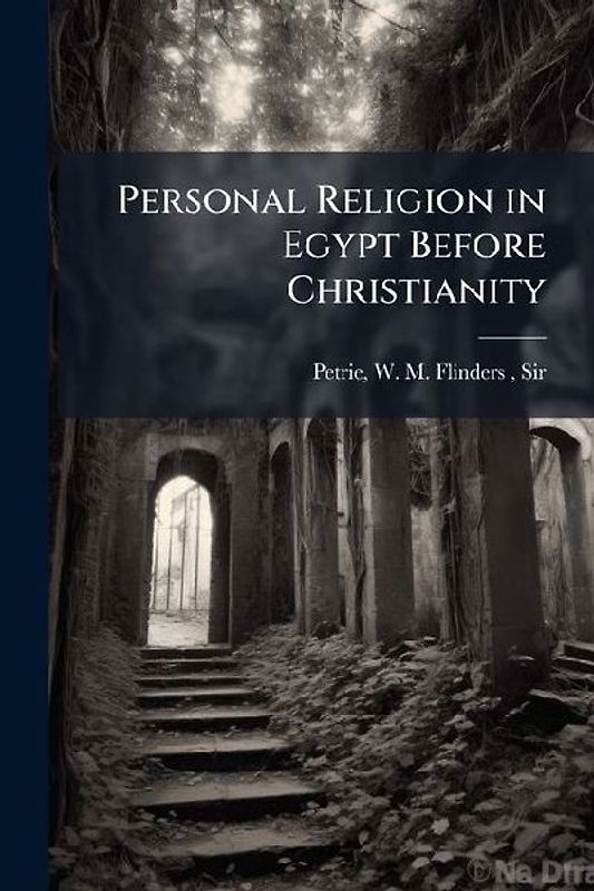 Personal Religion in Egypt Before Christianity