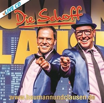 Baumann & Clausen - DIE SCHOFF live