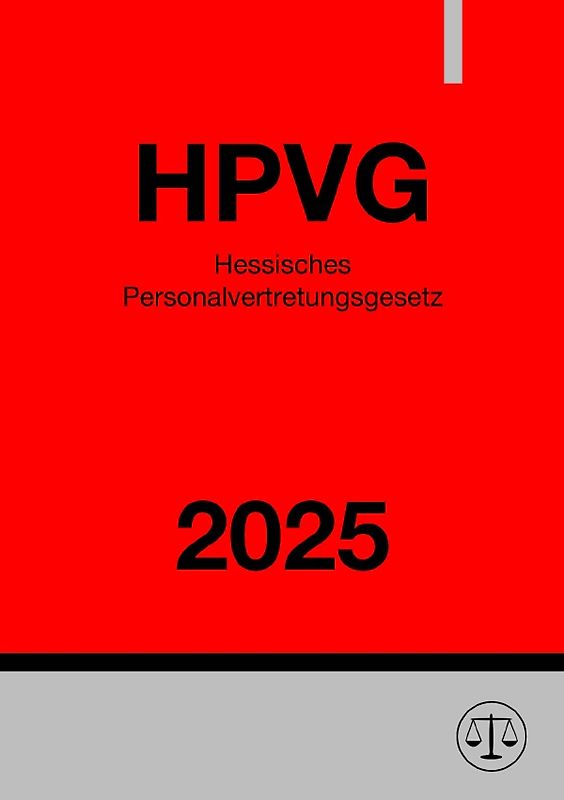 Hessisches Personalvertretungsgesetz - HPVG 2025